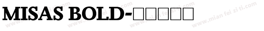 MISAS BOLD字体转换